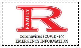 R Family Coronavirus (COVID-19) Emergency Information